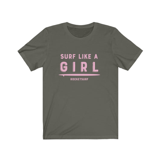 Surf Like A Girl Unisex Short Sleeve Tee - Pink Lettering