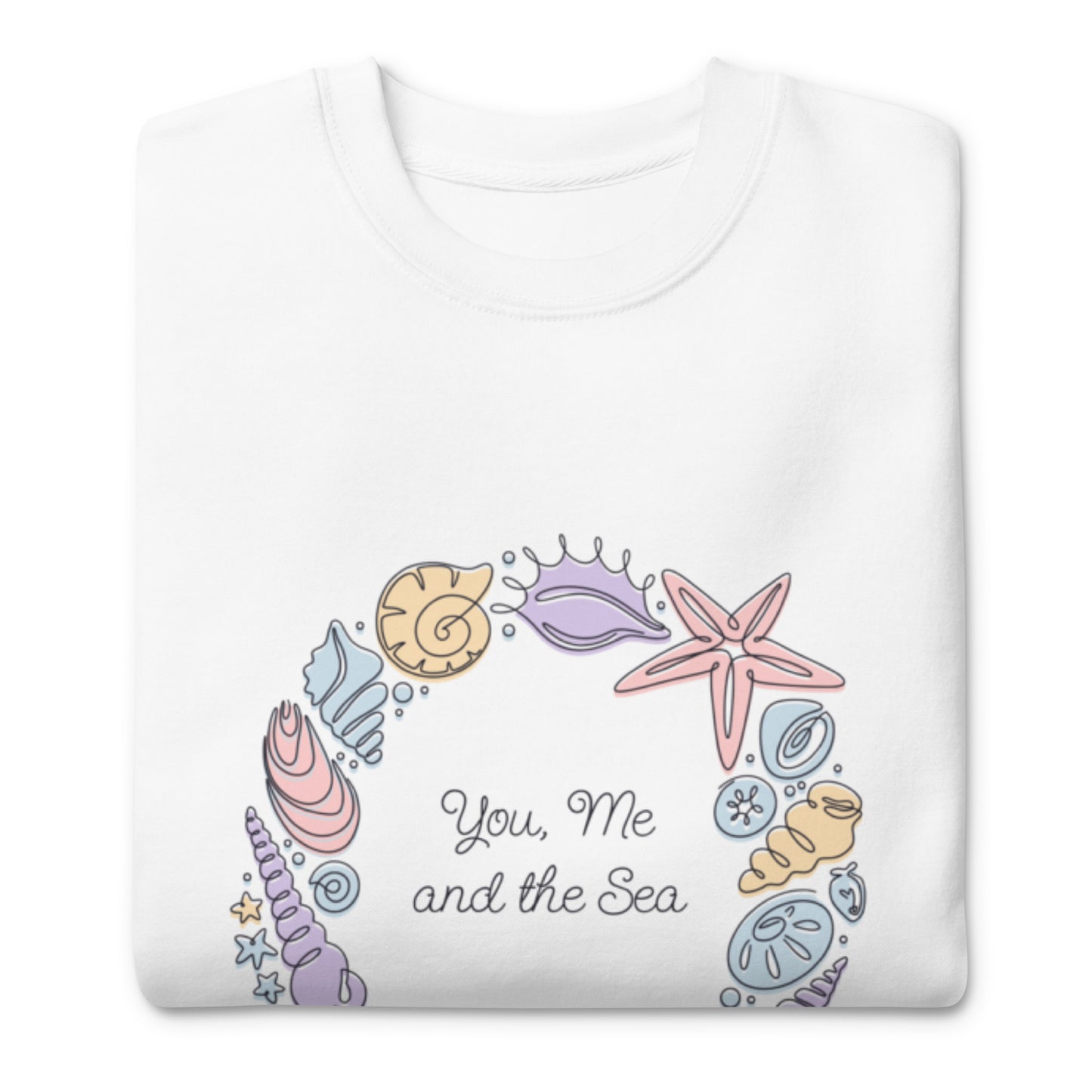 You, Me, and The Sea - Unisex Premium Sweatshirt