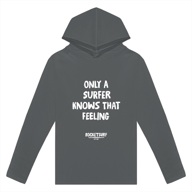 Only A Surfer Knows Adult Lightweight Long Sleeve Hooded Tee