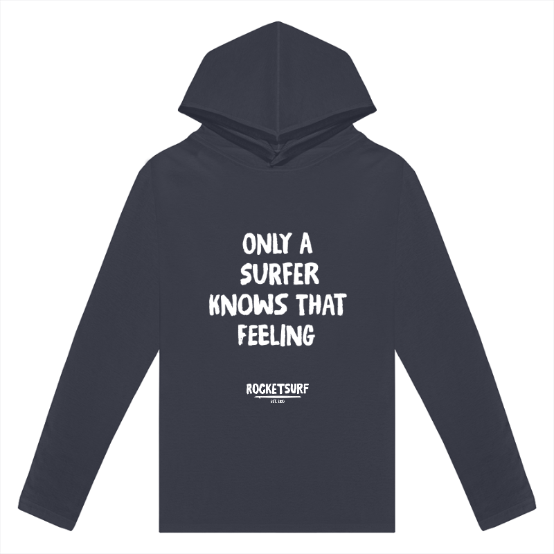 Only A Surfer Knows Adult Lightweight Long Sleeve Hooded Tee