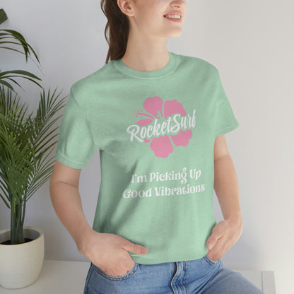 Good Vibrations Unisex Short Sleeve Tee