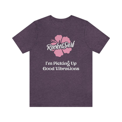 Good Vibrations Unisex Short Sleeve Tee