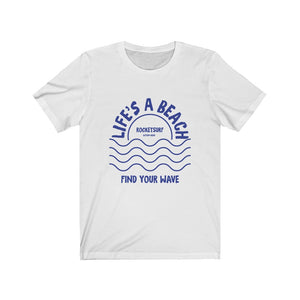 Life's A Beach Front-Side Waves Unisex Short Sleeve Tee