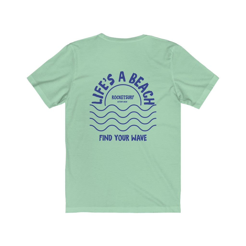 Life's A Beach Two-Sided Waves Unisex Short Sleeve Tee