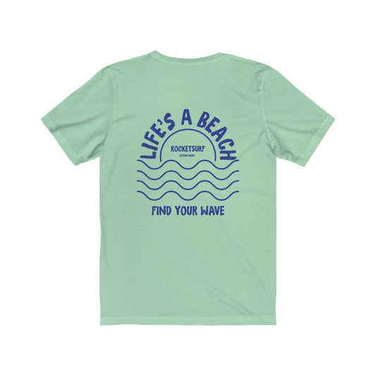 Life's A Beach Two-Sided Waves Unisex Short Sleeve Tee