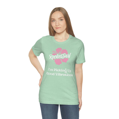 Good Vibrations Unisex Short Sleeve Tee