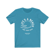 Load image into Gallery viewer, Life&#39;s A Beach Find Your Wave Unisex Short Sleeve Tee - 2 sided