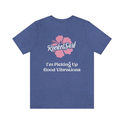Good Vibrations Unisex Short Sleeve Tee