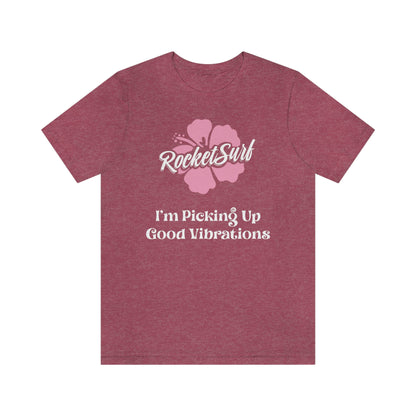 Good Vibrations Unisex Short Sleeve Tee