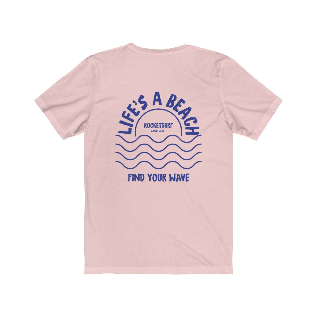 Life's A Beach Two-Sided Waves Unisex Short Sleeve Tee
