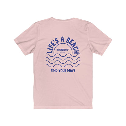 Life's A Beach Two-Sided Waves Unisex Short Sleeve Tee