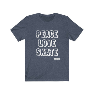 Peace Love Skate Unisex Short Sleeve Tee