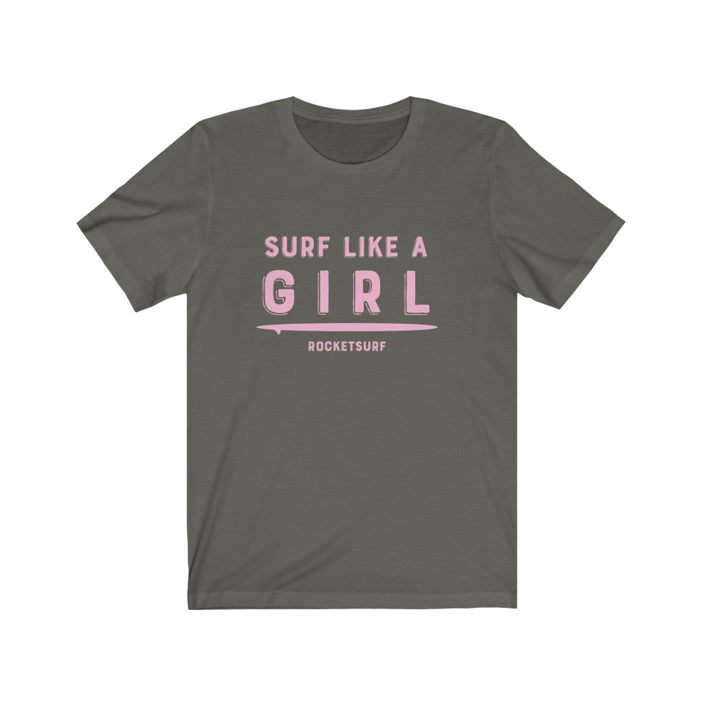 Surf Like A Girl Unisex Short Sleeve Tee - Pink Lettering