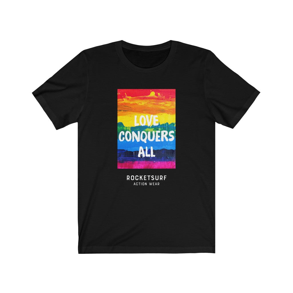 Love Conquers All Unisex Short Sleeve Tee