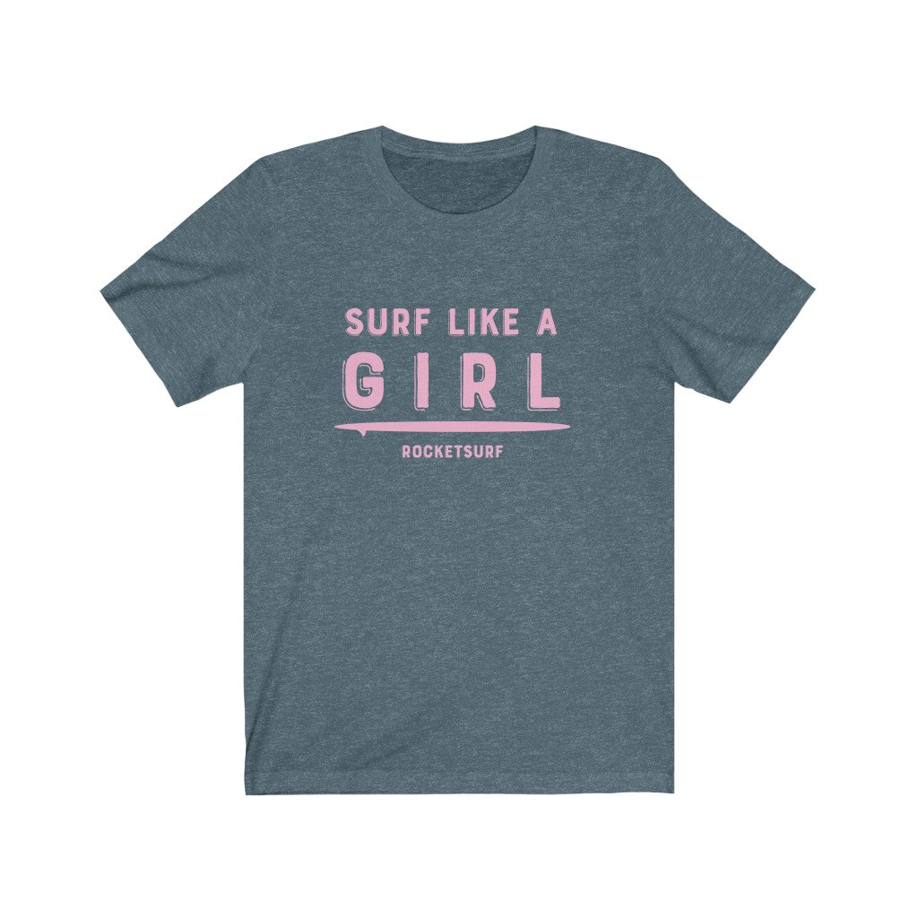 Surf Like A Girl Unisex Short Sleeve Tee - Pink Lettering