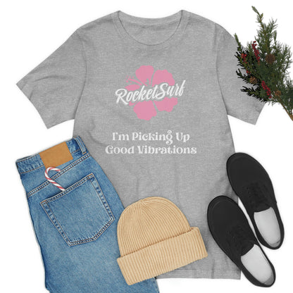 Good Vibrations Unisex Short Sleeve Tee