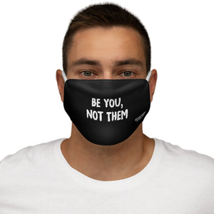 Snug-Fit Polyester Face Mask - Be You