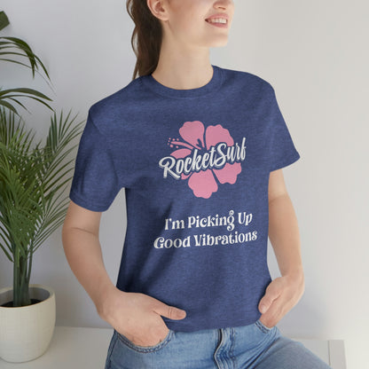Good Vibrations Unisex Short Sleeve Tee