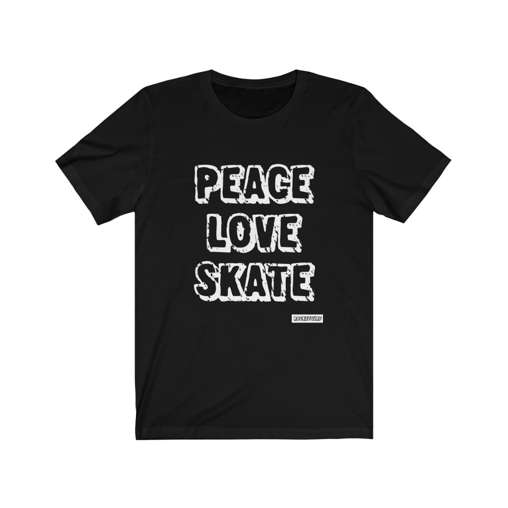 Peace Love Skate Unisex Short Sleeve Tee