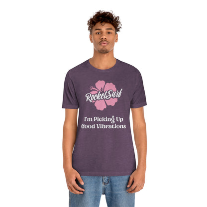Good Vibrations Unisex Short Sleeve Tee