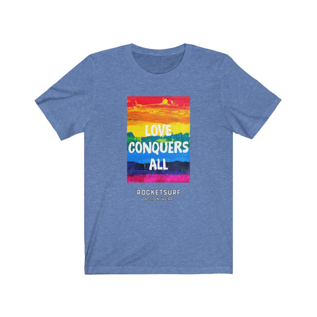 Love Conquers All Unisex Short Sleeve Tee