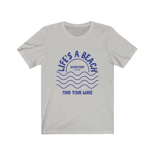 Life's A Beach Front-Side Waves Unisex Short Sleeve Tee