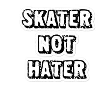 Cargar imagen en el visor de la galería, Bubble-free stickers - Skater Not Hater