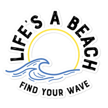 Carregar imagem no visualizador da galeria, Bubble-free stickers - Life&#39;s A Beach Find Your Wave