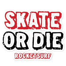 Load image into Gallery viewer, Bubble-free stickers Skate or Die