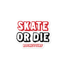 Cargar imagen en el visor de la galería, Bubble-free stickers Skate or Die